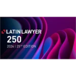 Latin Lawyer 250 - 2024|25 Edition